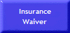 Insurance
Waiver